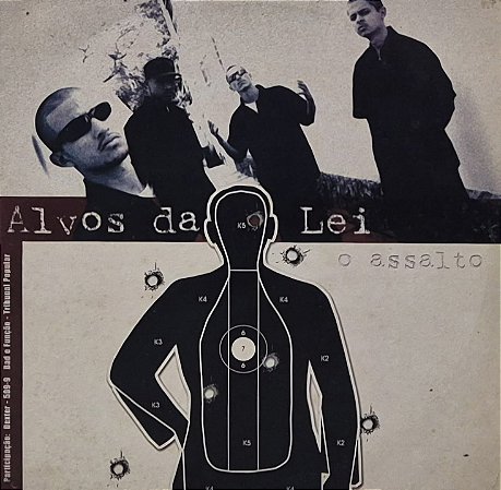 LP Alvos Da Lei – O Assalto