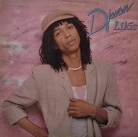 LP Djavan – Lilás