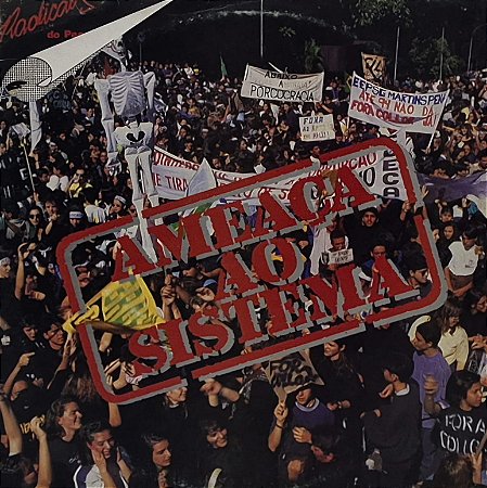 LP Radicais Do Peso – Ameaça Ao Sistema
