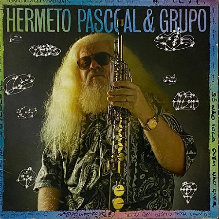 LP Hermeto Pascoal & Grupo ‎– Só Não Toca Quem Não Quer
