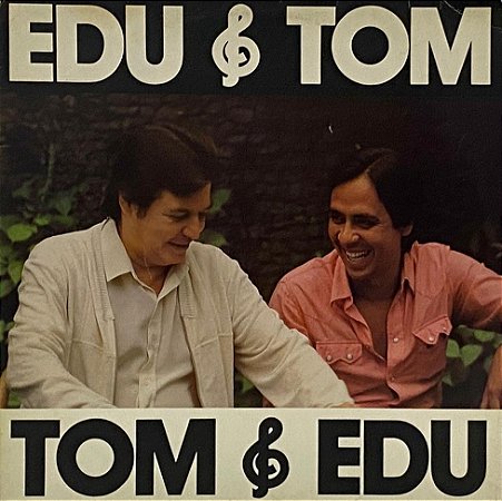 LP Edu Lôbo E Tom Jobim ‎– Edu & Tom Tom & Edu