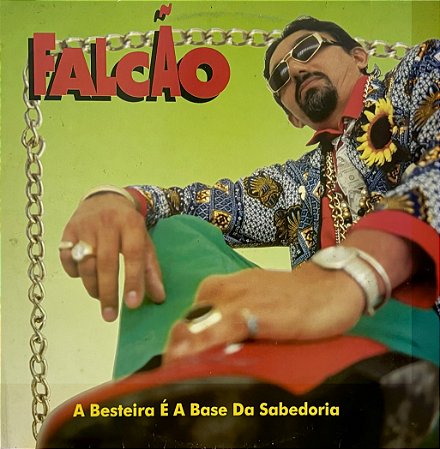LP Falcão – A Besteira É A Base Da Sabedoria
