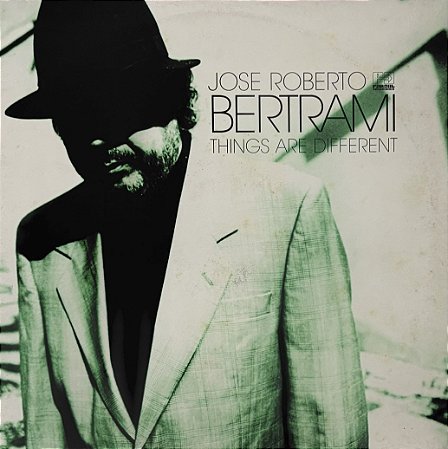 LP José Roberto Bertrami – Things Are Different