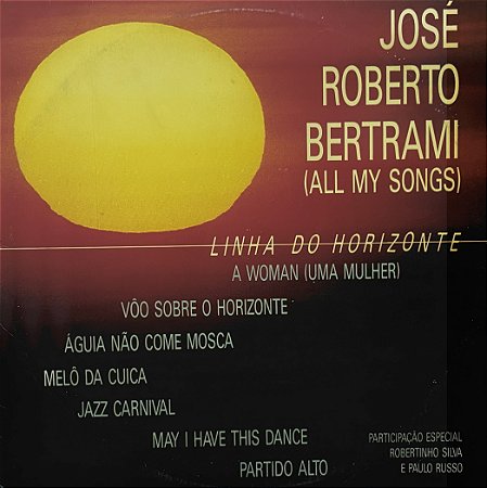LP José Roberto Bertrami – All My Songs