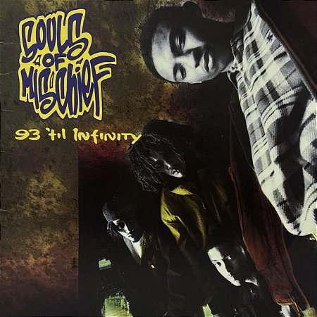 LP Souls Of Mischief – 93 'Til Infinity