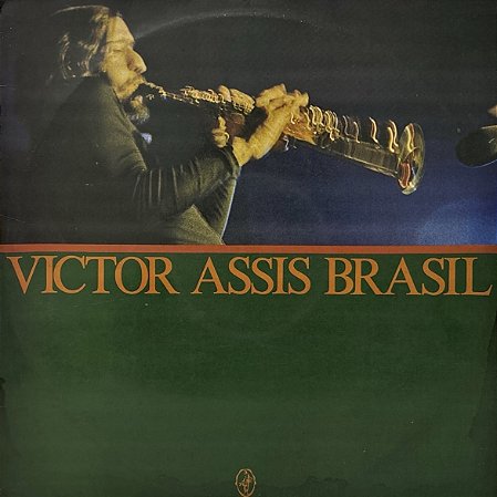 LP Victor Assis Brasil – Victor Assis Brasil