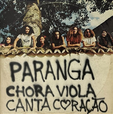 LP Paranga – Chora Viola Canta Coração