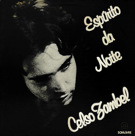 LP Celso Zambel – Espírito Da Noite