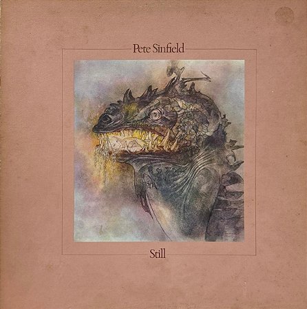 LP Pete Sinfield – Still