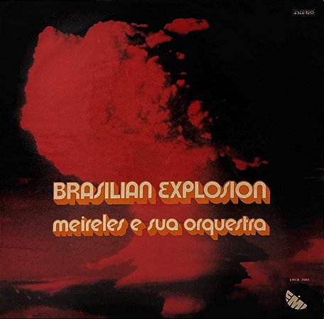 LP Meireles E Sua Orquestra – Brasilian Explosion