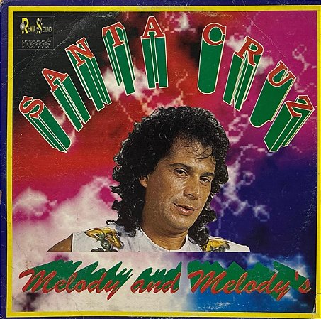 LP Renato Santa Cruz – Melody e Melody´s