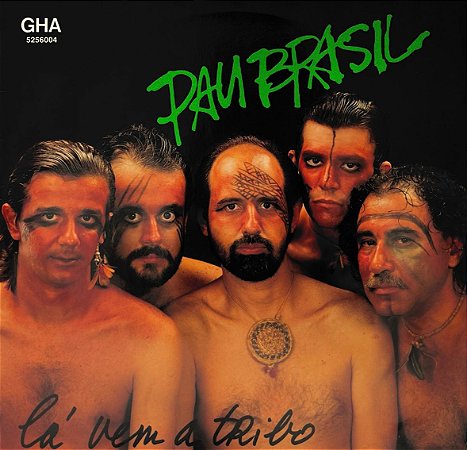 LP Pau Brasil – Lá Vem A Tribo