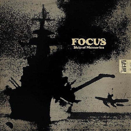 LP Focus  – Ship Of Memories