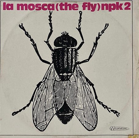 LP La Mosca (The Fly) – Npk 2