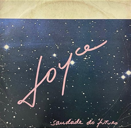 LP Joyce – Saudade Do Futuro
