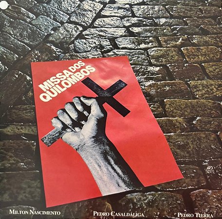 LP Milton Nascimento / Pedro Casaldáliga / Pedro Tierra – Missa Dos Quilombos
