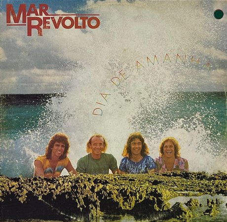 LP Mar Revolto – Dia De Amanhã