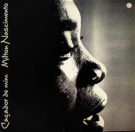 LP Milton Nascimento – Caçador De Mim