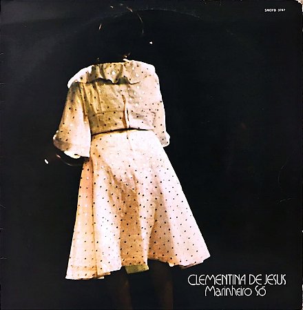 LP Clementina De Jesus – Marinheiro Só