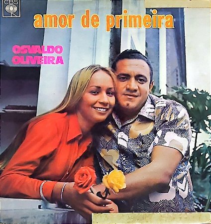 LP Osvaldo Oliveira – Amor De Primeira