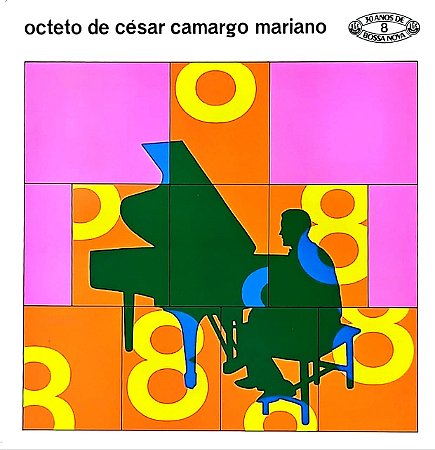 LP Octeto De César Camargo Mariano – Octeto De César Camargo Mariano