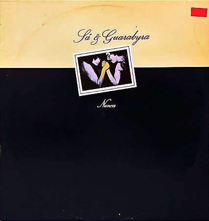 LP Sá & Guarabyra – Nunca