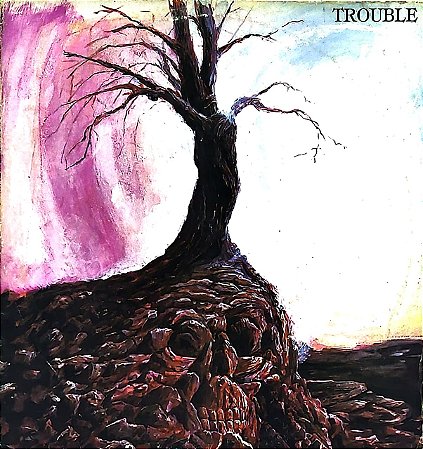 LP Trouble – Trouble