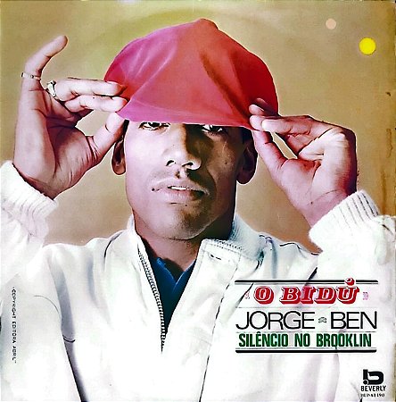 LP Jorge Ben – O Bidu: Silencio No Brooklin
