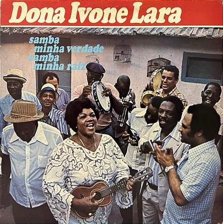 LP Dona Ivone Lara – Samba Minha Verdade, Samba Minha Raiz