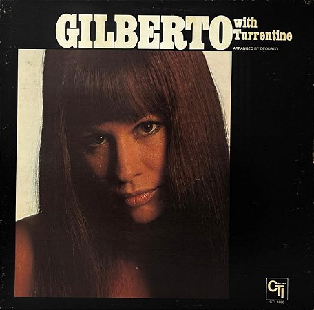 LP Gilberto With Turrentine – Gilberto With Turrentine