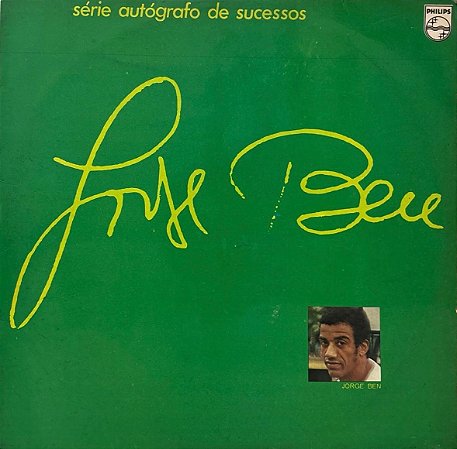 LP Jorge Ben – Autógrafo De Sucessos Jorge Ben