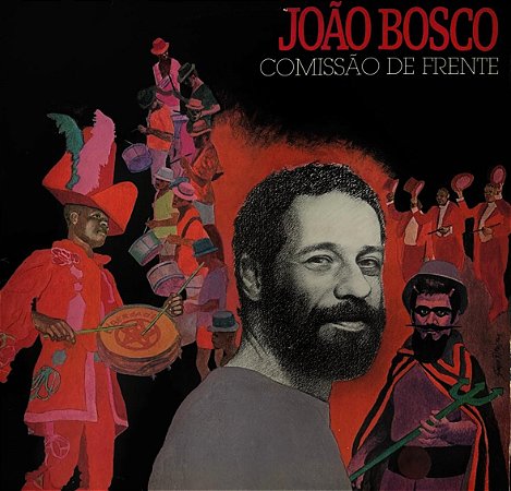 LP João Bosco – Comissão De Frente