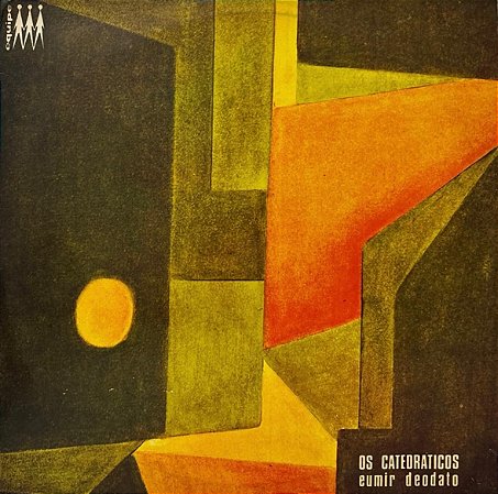 LP Os Catedraticos C/ Eumir Deodato – O Som Dos Catedráticos