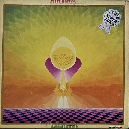 LP Mutantes – Tudo Foi Feito Pelo Sol - 1974 - Original