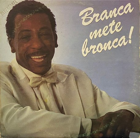 LP Branca Di Neve – Branca Mete Bronca!