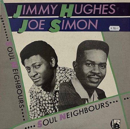LP Jimmy Hughes / Joe Simon – Soul Neighbours