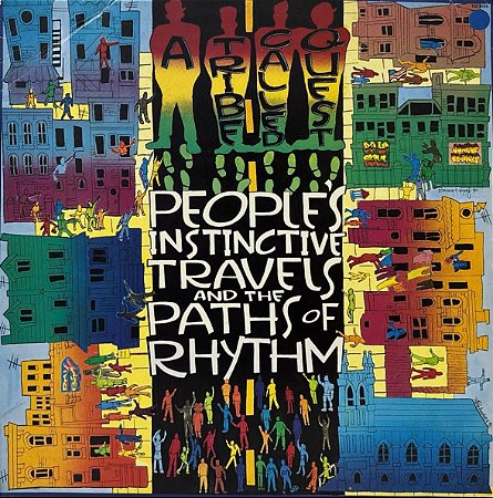 LP A Tribe Called Quest – People's Instinctive Travels And The Paths Of Rhythm