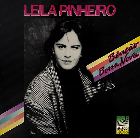 LP Leila Pinheiro – Bênção, Bossa Nova