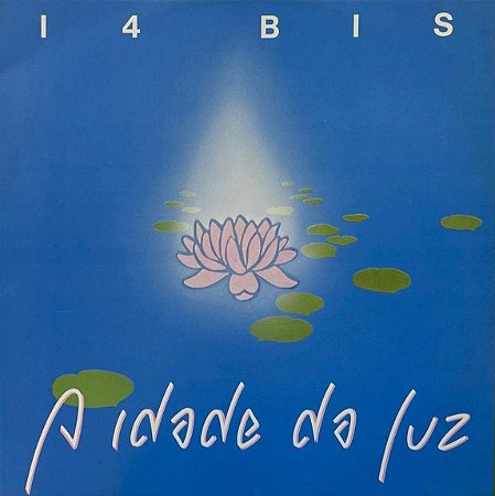LP 14 Bis – A Idade Da Luz