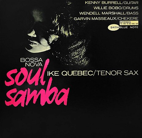 LP Ike Quebec – Bossa Nova Soul Samba