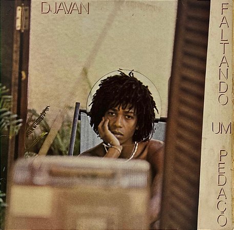 LP Djavan – Faltando Um Pedaço