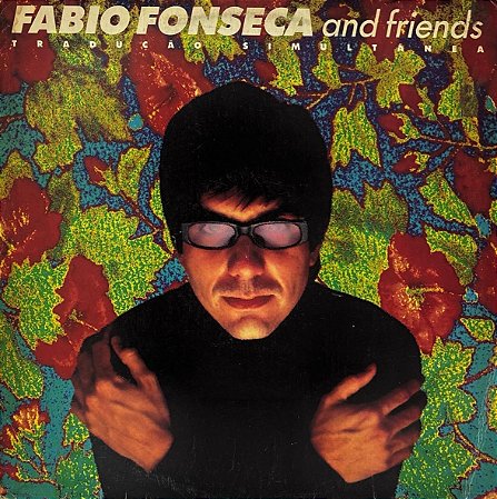 LP Fábio Fonseca And Friends – Tradução Simultânea