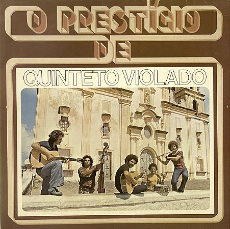 LP Quinteto Violado – O Prestígio De Quinteto Violado