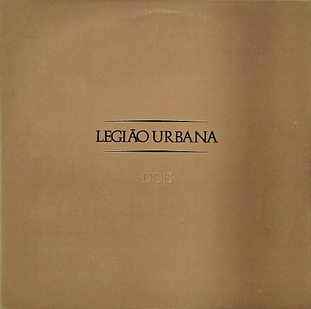 LP Legião Urbana – Dois - ED 2010
