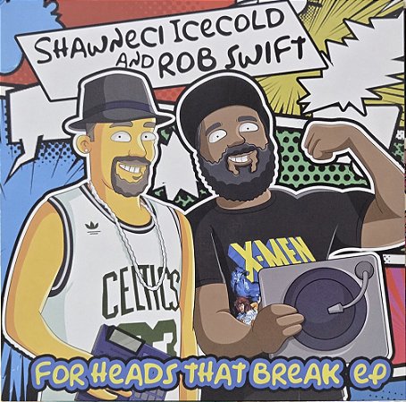 EP Shawneci Icecold And Rob Swift – For Heads That Break - Hip Hop