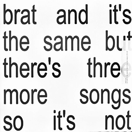 LP Charli XCX – Brat And It's The Same But There's Three More Songs So It's Not - Duplo