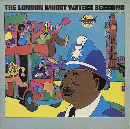 LP Muddy Waters – The London Muddy Waters Sessions