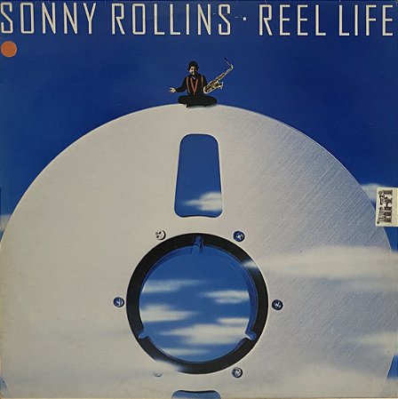 LP Sonny Rollins – Reel Life - 1982 - Jazz Funk