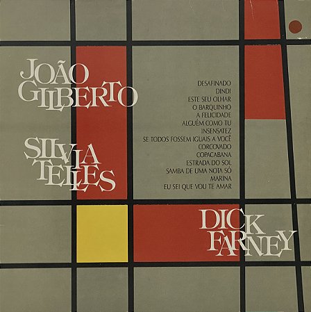 LP João Gilberto, Silvia Telles & Dick Farney – João Gilberto, Sylvia Telles & Dick Farney -1987 - Bossa