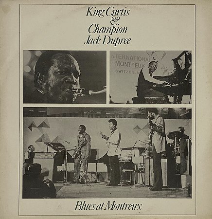 LP King Curtis & Champion Jack Dupree – Blues At Montreux